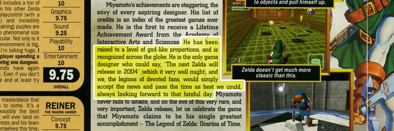 From the Ocarina of Time review in the December 1998 issue of Game Informer. This same review described OoT as “a masterpiece that cannot be missed” and “the next evolution in gaming,” and spent a third of its length doing nothing but praise Miyamoto.
